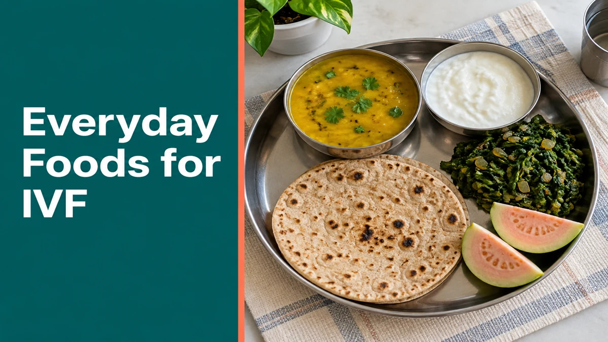 Diet for IVF Success: What to Eat Before and During Treatment