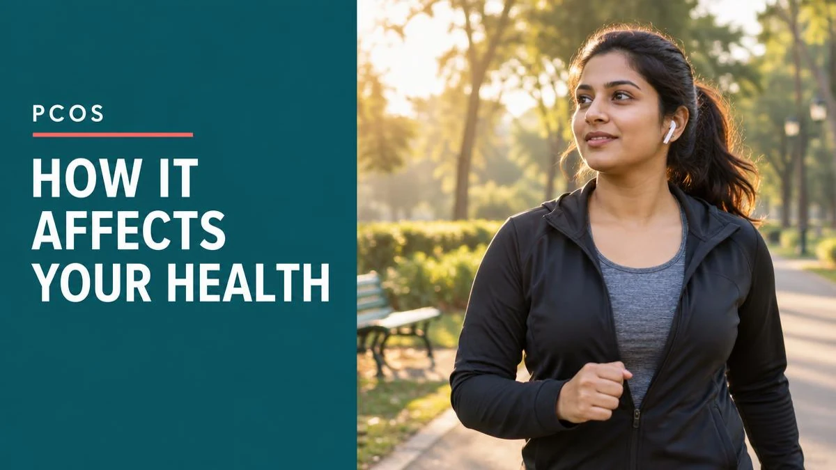 Polycystic Ovary Syndrome (PCOS): Causes, Symptoms, and How It Affects Women’s Health