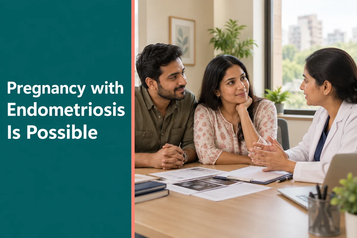 Can You Get Pregnant with Endometriosis? Your Options